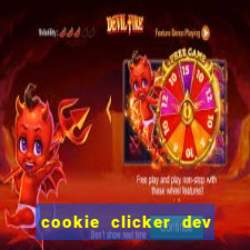 cookie clicker dev tools hack